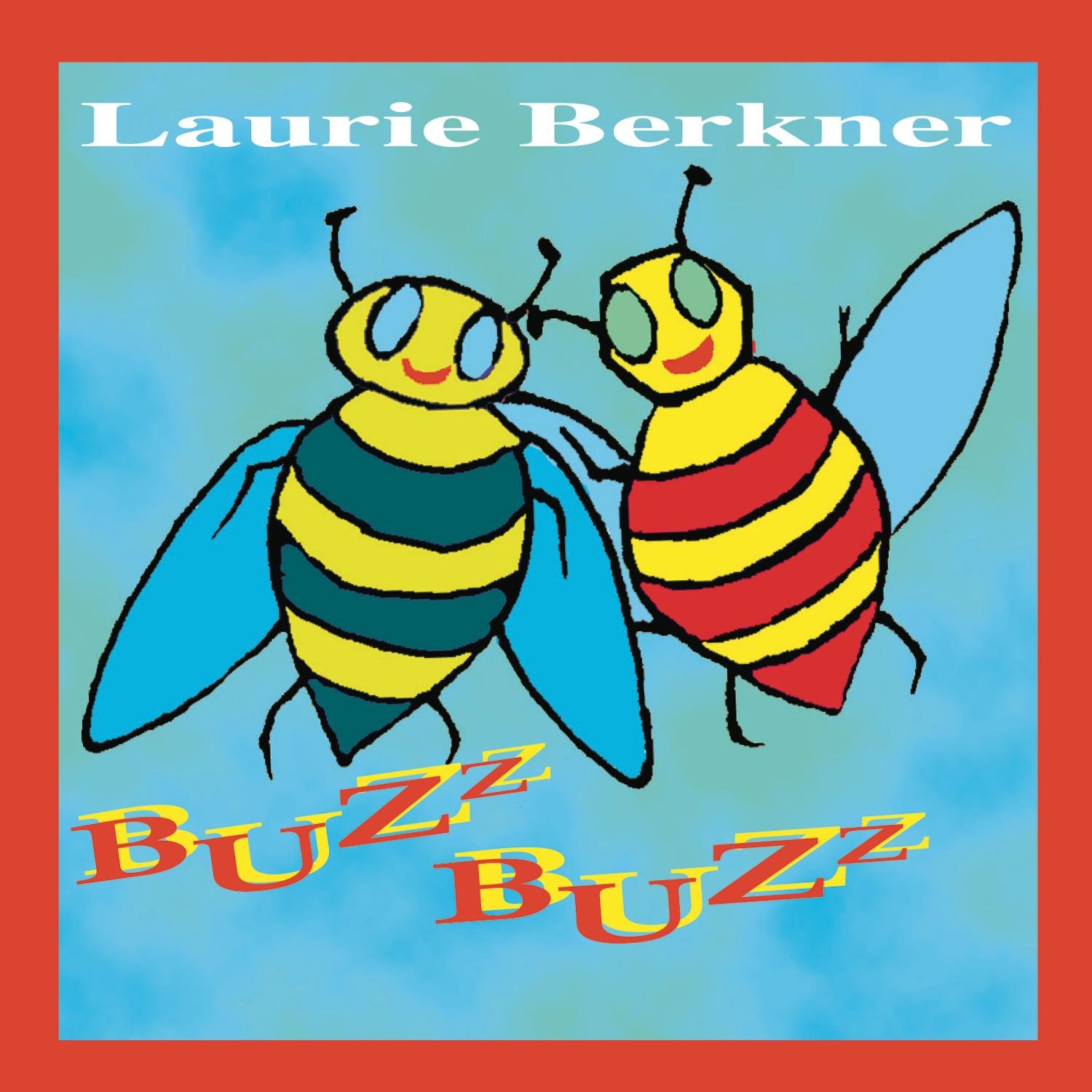 Buzz Buzz [Audio CD] Laurie Berkner Band, The