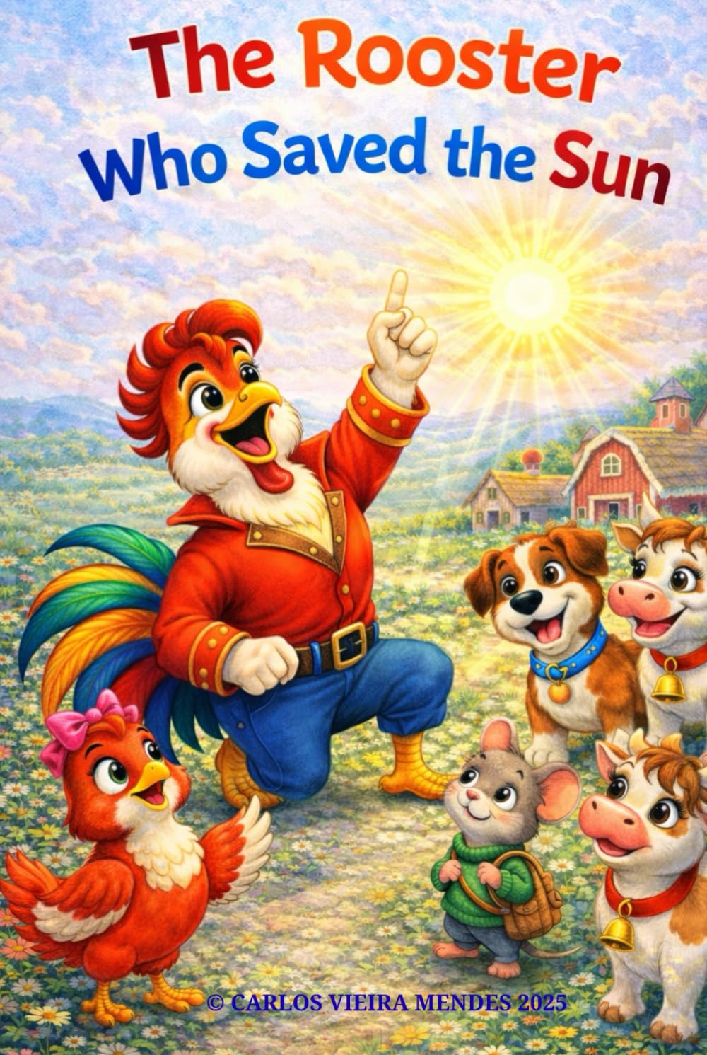 The Rooster Who Saved the Sun