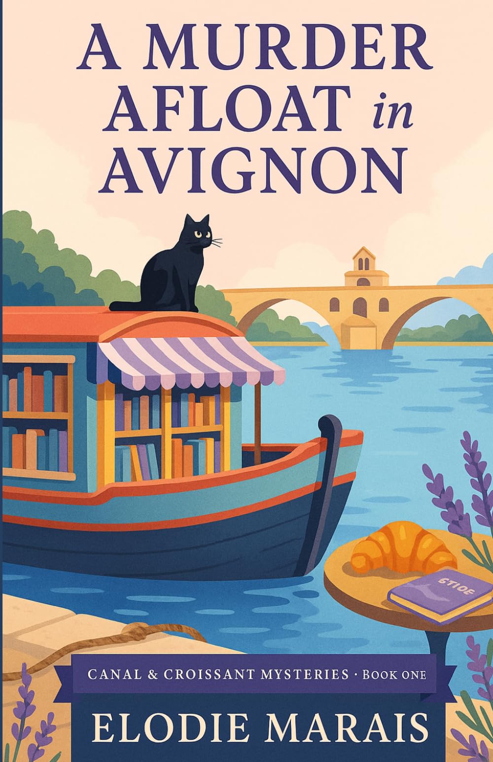 A Murder Afloat in Avignon (Canal & Croissant Mysteries)