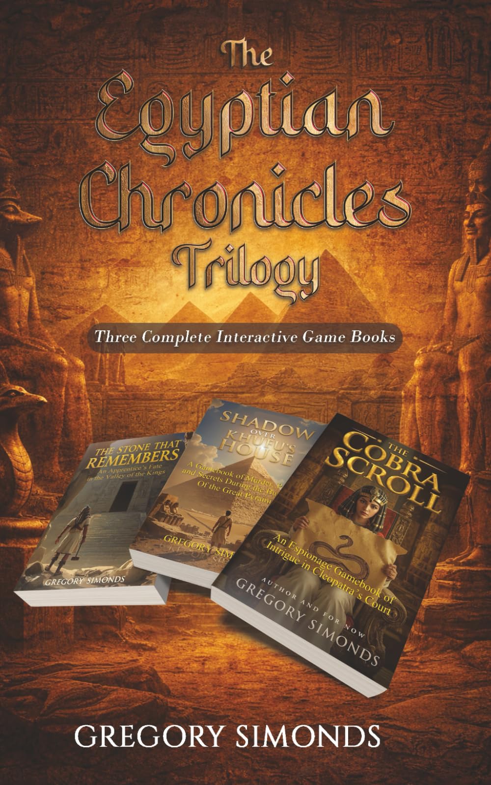 The Egyptian Chronicles Trilogy: A Trilogy of Ancient Egyptian Gamebook Mysteries (Select Your Own Adventure)