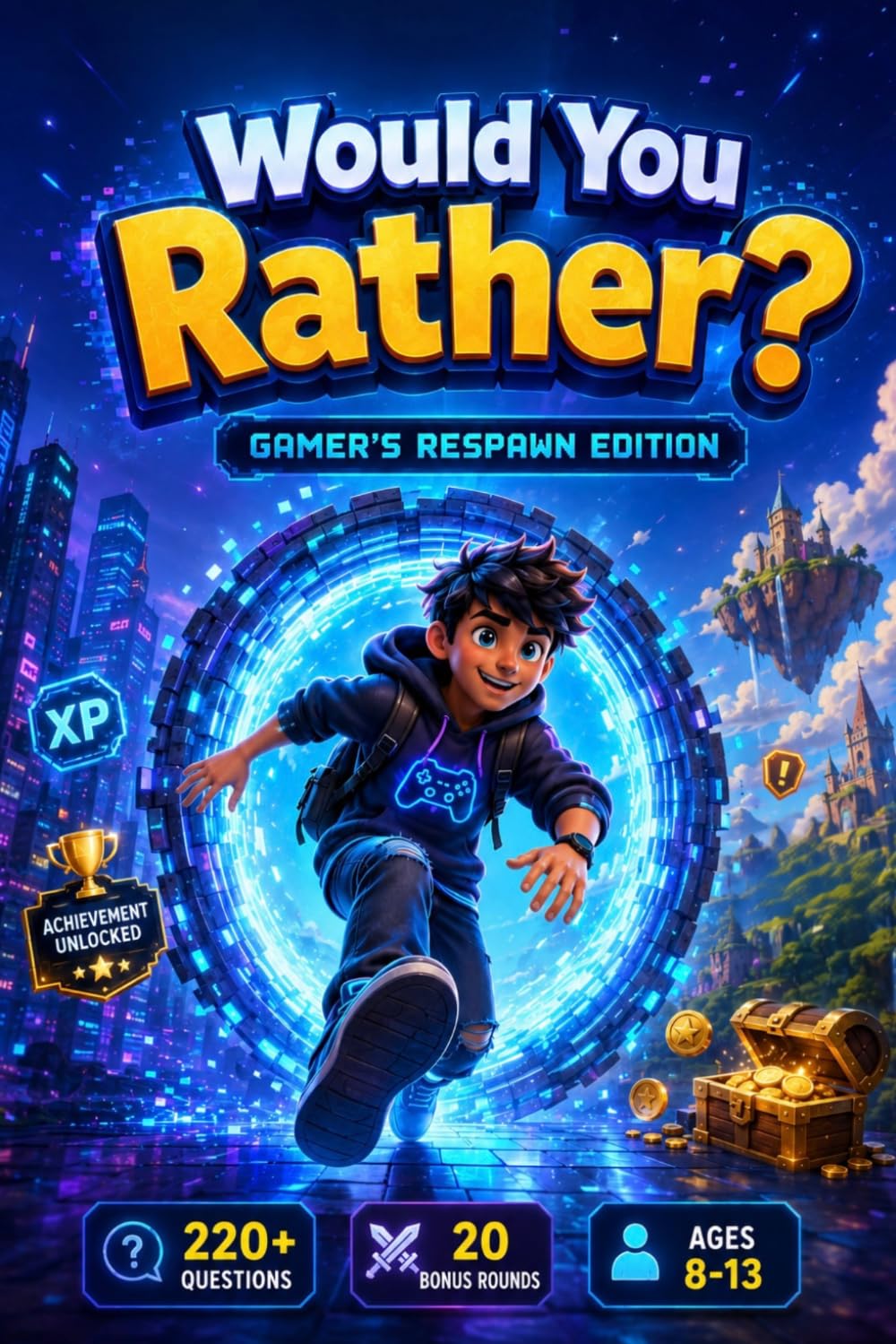 Would You Rather? Gamer’s Respawn Edition: 220+ Gaming Would You Rather Questions, Bonus Rounds & Fun Challenges for Kids Ages 8-13 (Would You Rather? Series)