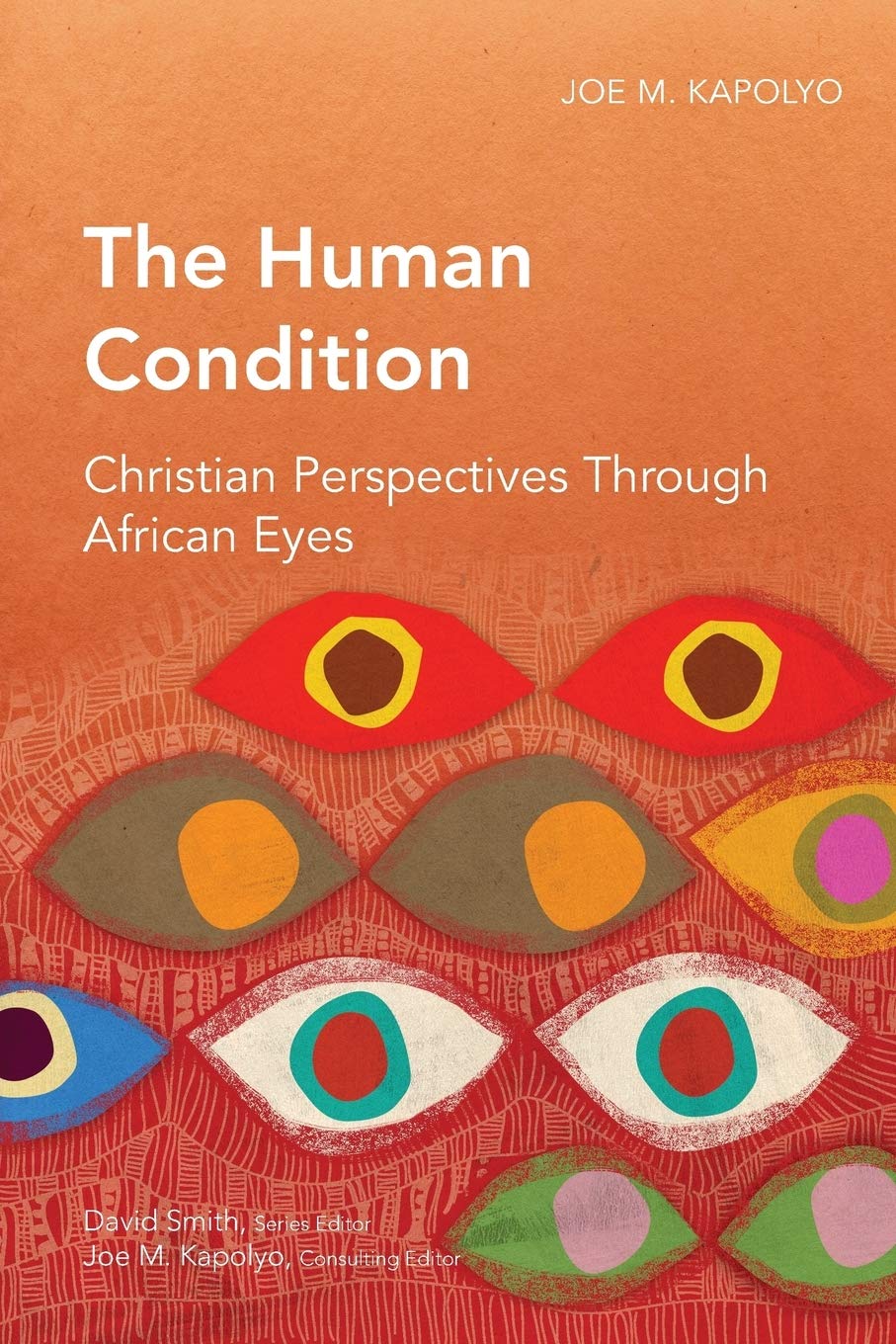 The Human Condition: Christian Perspectives through African Eyes