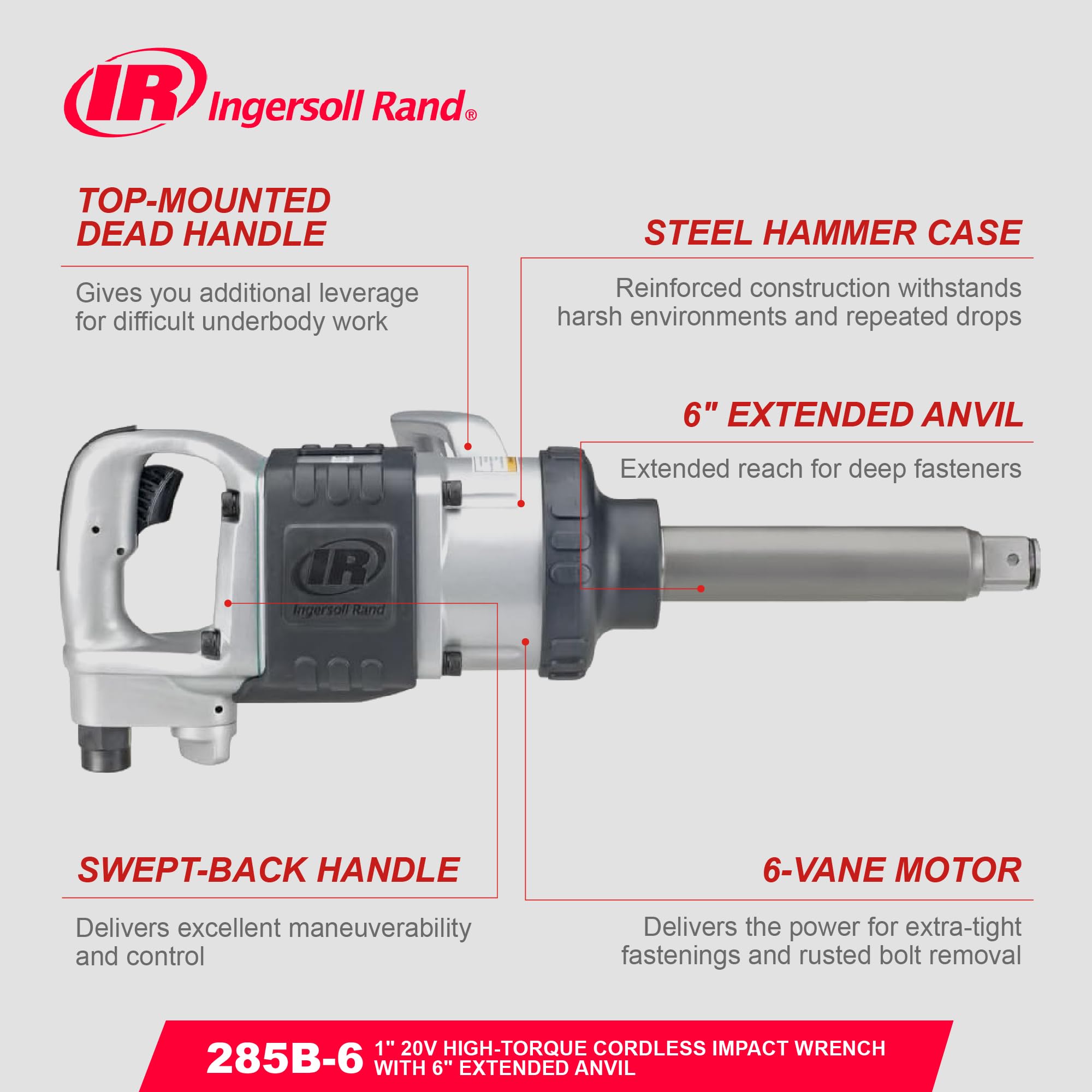 Ingersoll-Rand Clé à Chocs Pneumatique 285B-6, Clé de 1", Couple de Sortie pour Usage Intensif, Longue Broche de 6", 2 Poignées, Haute Précision, Gris