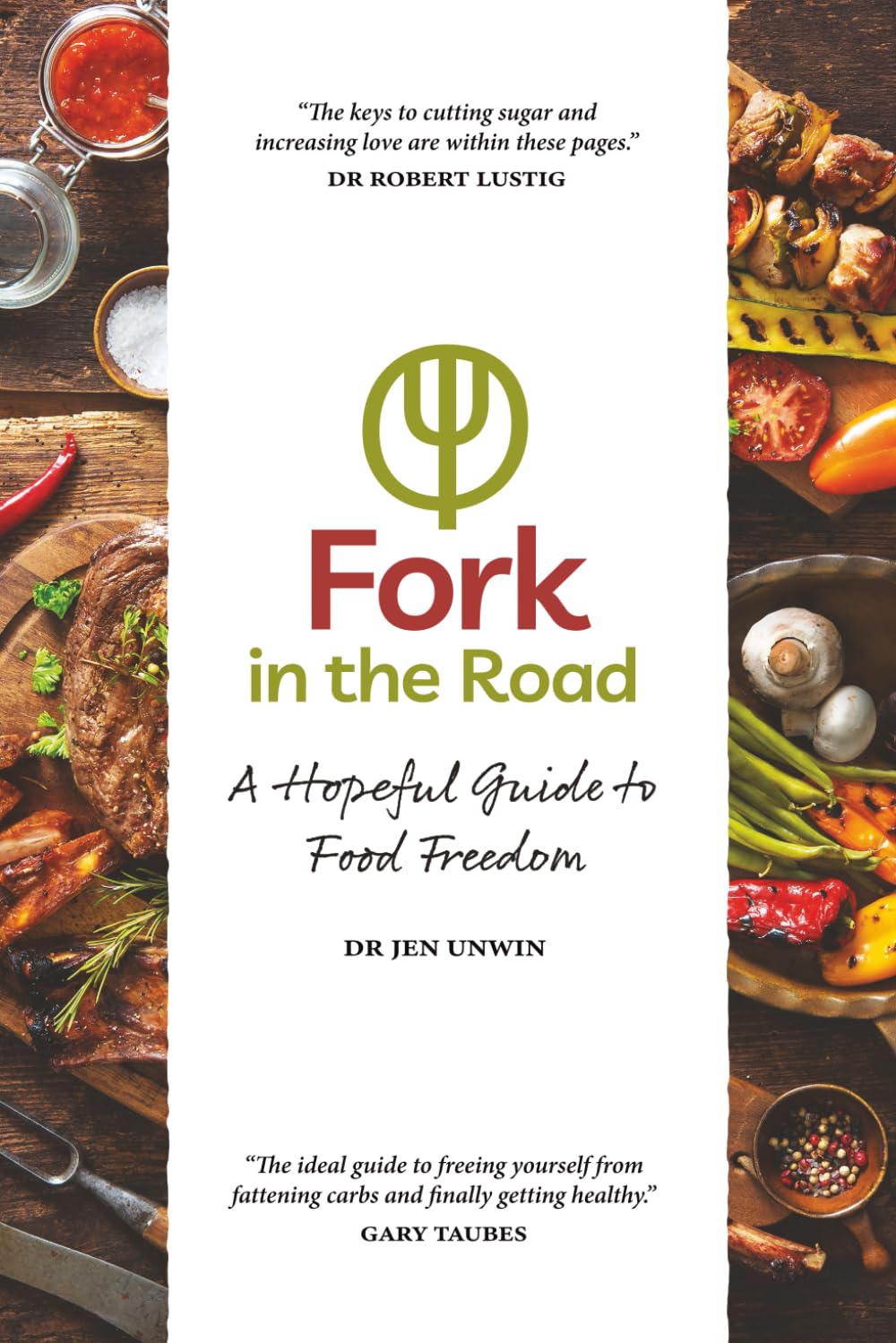 Fork in the Road: A Hopeful Guide to Food Freedom