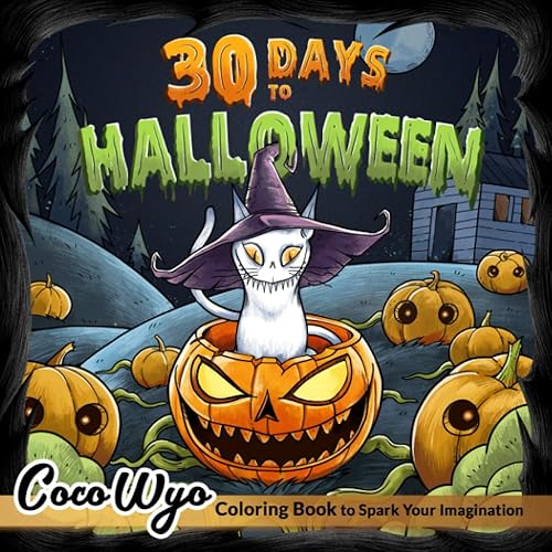 30 Days to Halloween Adult Coloring Book with Fun and Spooky Characters, from Witches, Vampires to Ghosts, Jack-o'-lanterns and More