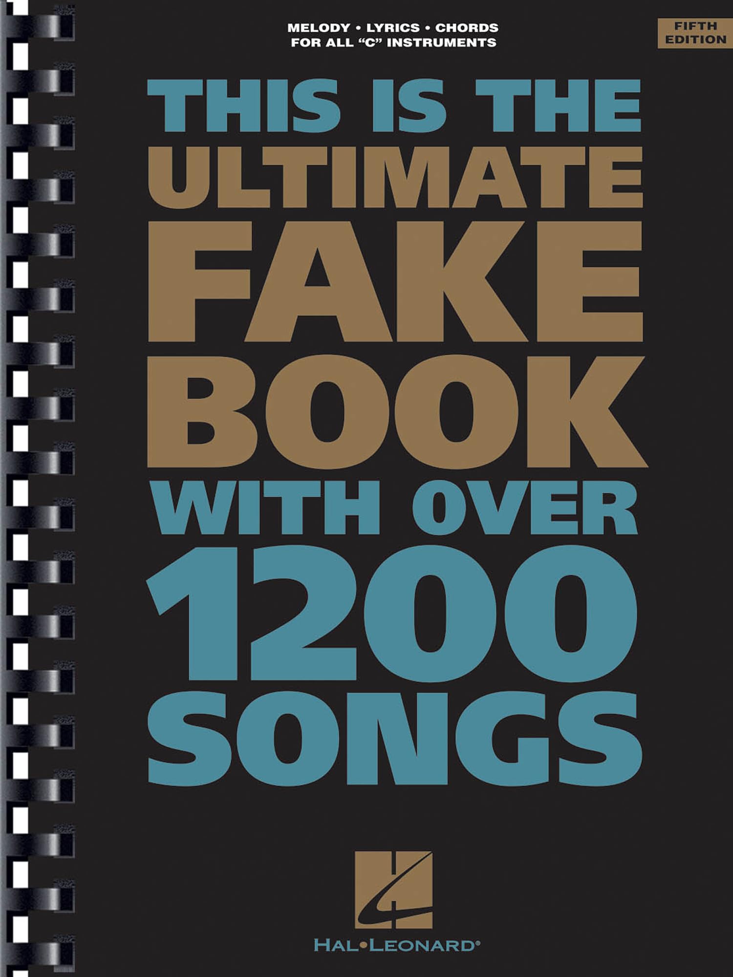 The Ultimate Fake Book (for C Instruments)