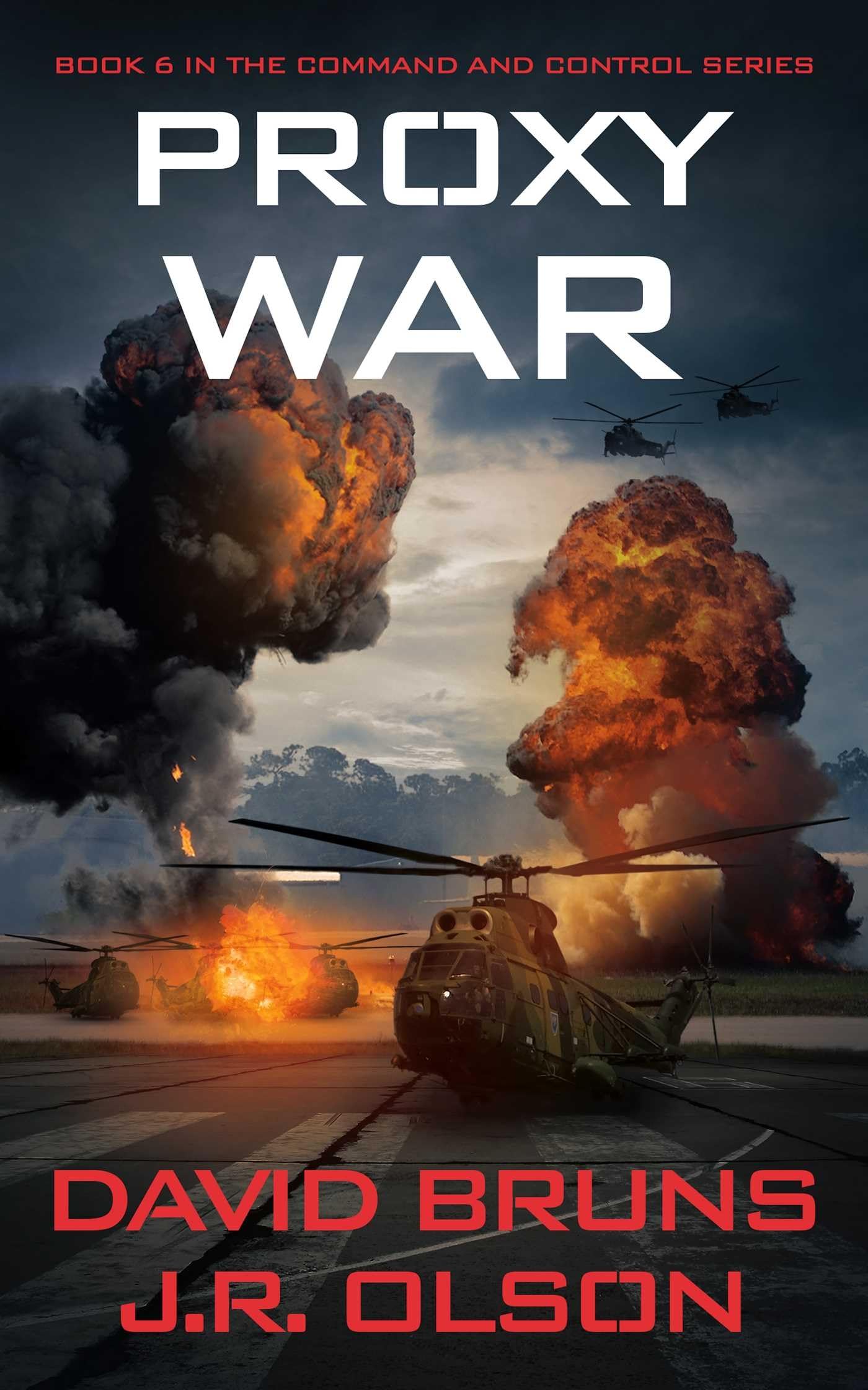 Proxy War: 6 (Command and Control)