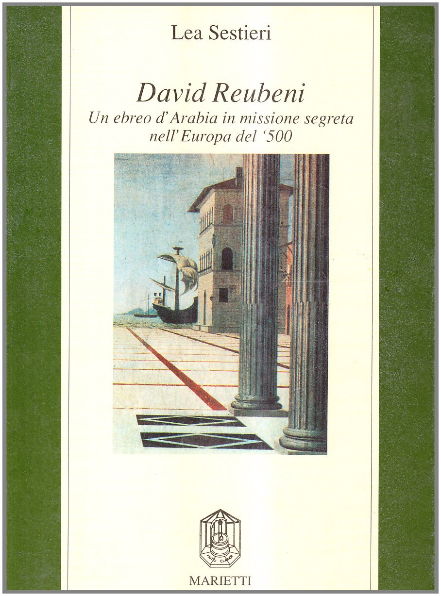 David Reubeni dall'Arabia all'Europa