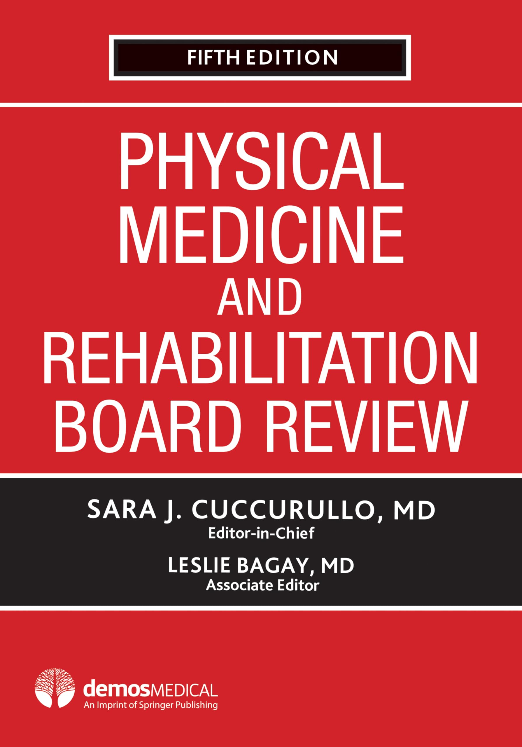 Physical Medicine and Rehabilitation Board Review