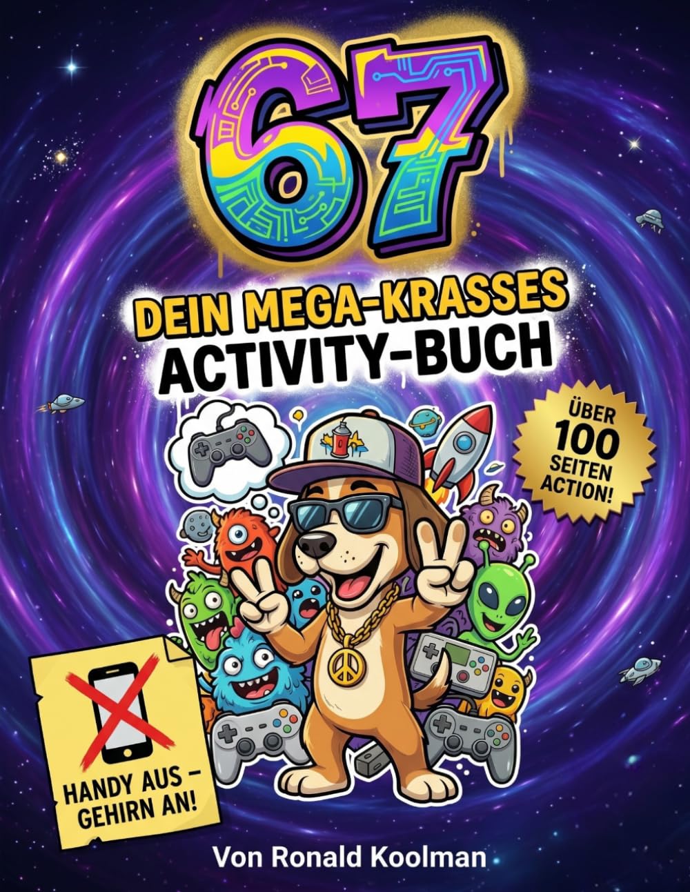 67 LEVEL UP: ZU HART FÜR DICH?: Handy aus, Gehirn an! Das 100% Offline-Buch für Gamer. 67 krasse Missionen, Witze & verrücktes Wissen gegen Langeweile. + BONUS