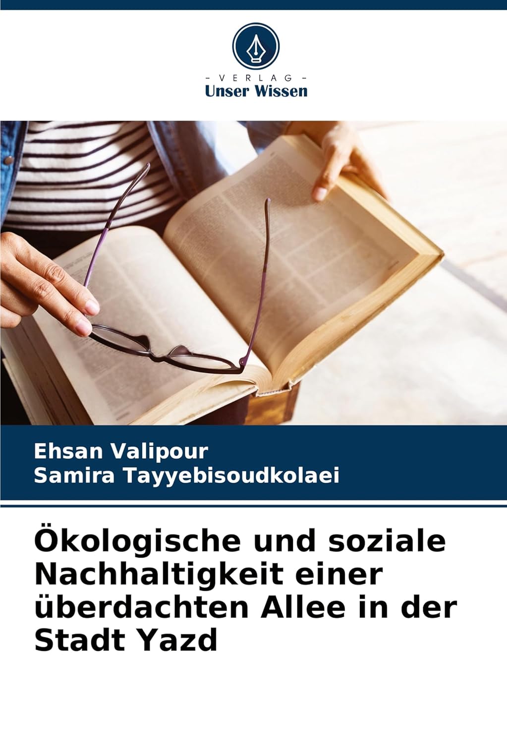 Ökologische und soziale Nachhaltigkeit einer überdachten Allee in der Stadt Yazd