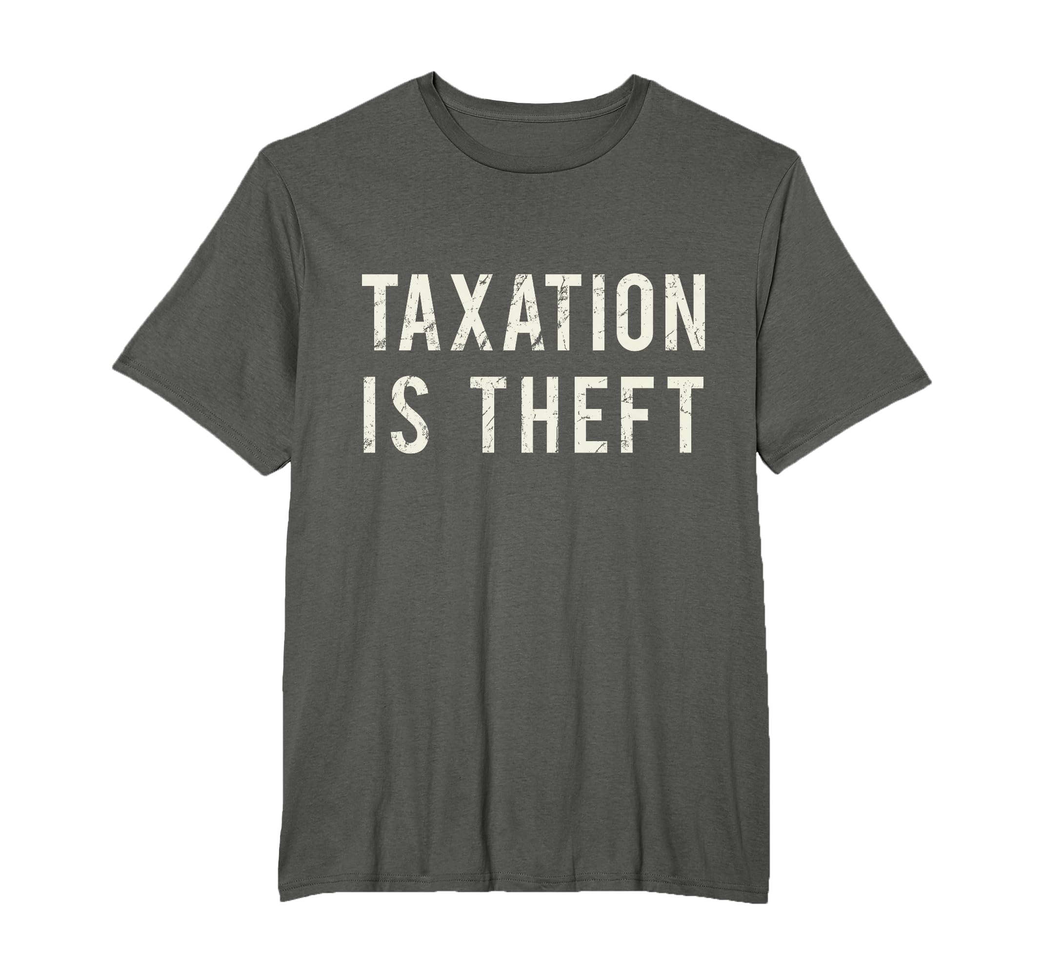 Taxation is Theft T-Shirt T-Shirt