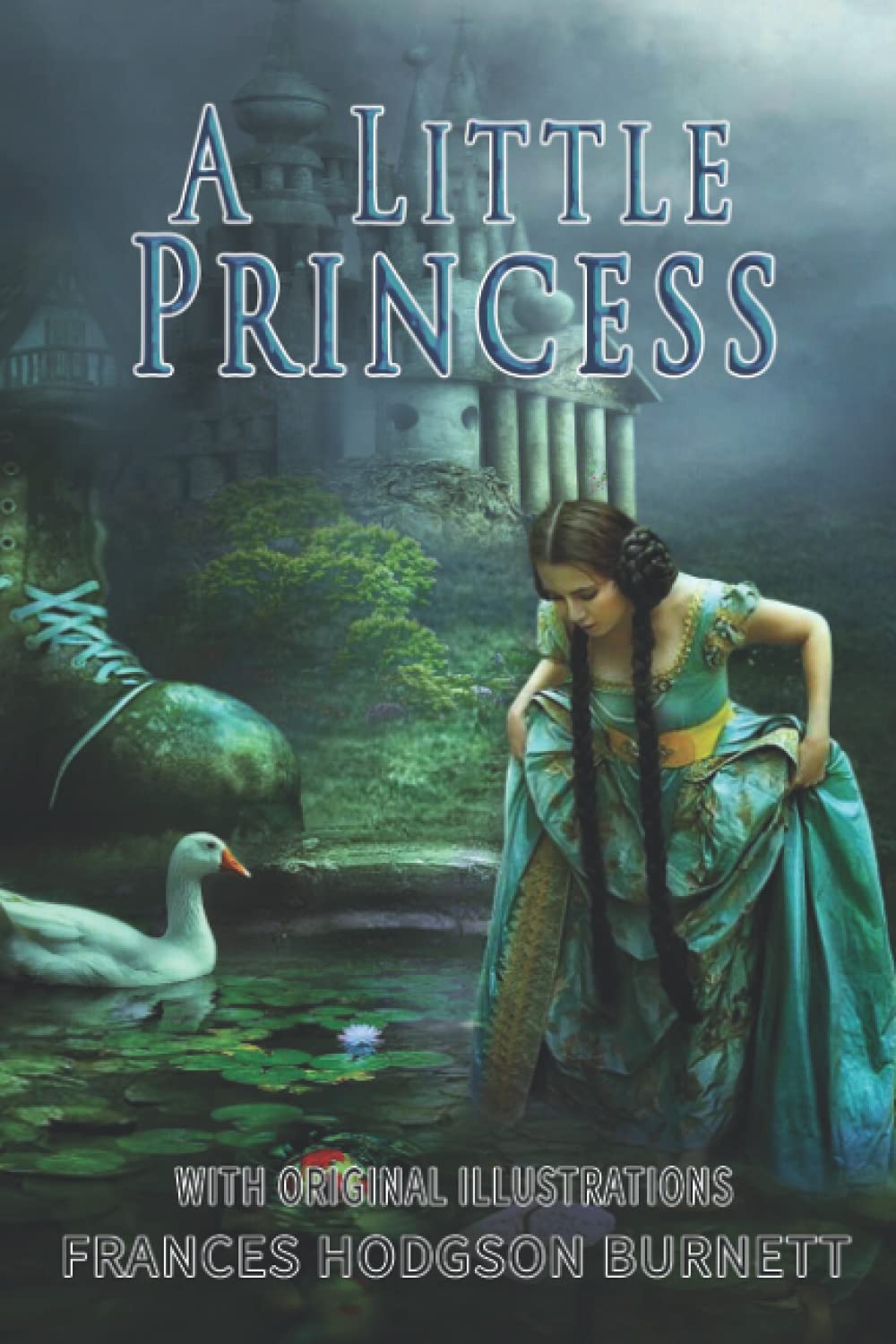 A Little Princess by FRANCES HODGSON BURNETT: Illustrated Original Classic Novel, Unabridged Classic Edition Annotated