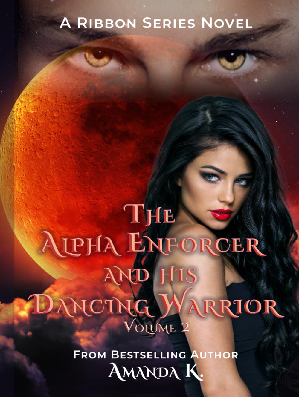 The Alpha Enforcer and His Dancing Warrior Volume 2 (Ribbon Series)
