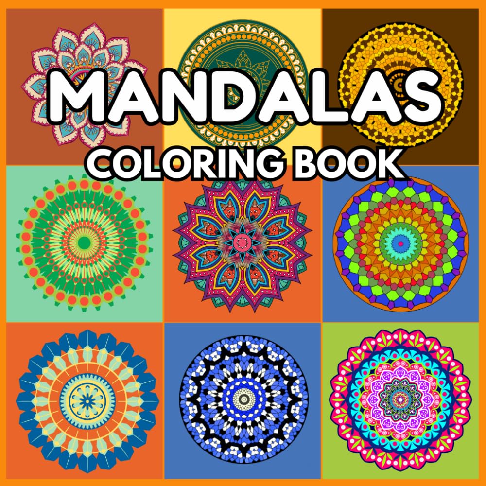 Bold and Easy Mandala Coloring Book for Adults: Large Print Designs for Relaxation and Stress Relief: Simple Mandala Patterns for Mindfulness, Anxiety ... Designs for Beginners and Seniors