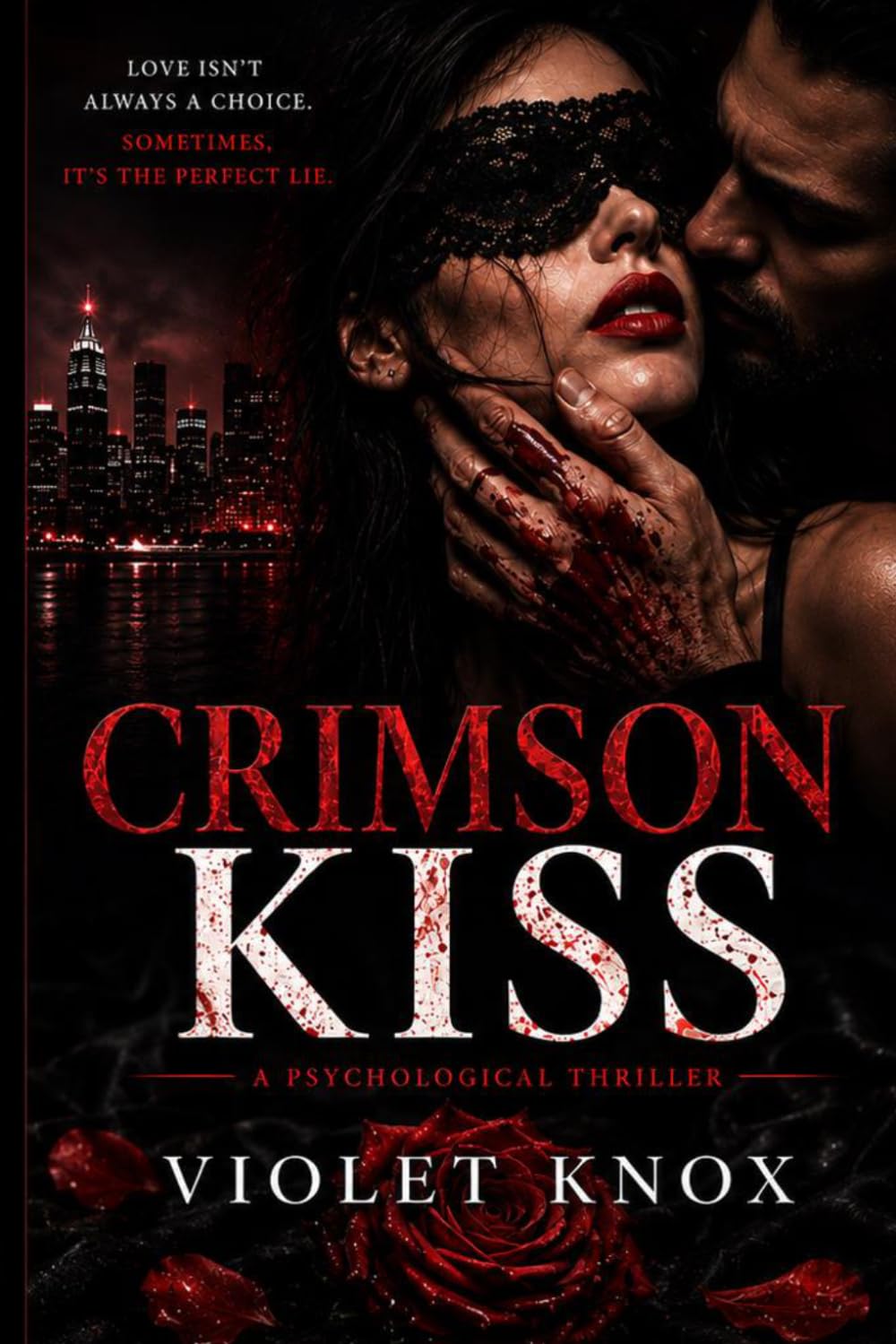 CRIMSON KISS: A Psychological Crime Thriller