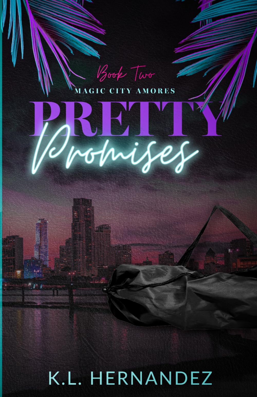 Pretty Promises (Magic City Amores)