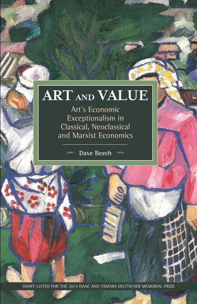 Art And Value: Art's Economic Exceptionalism In Classical, Neoclassical And