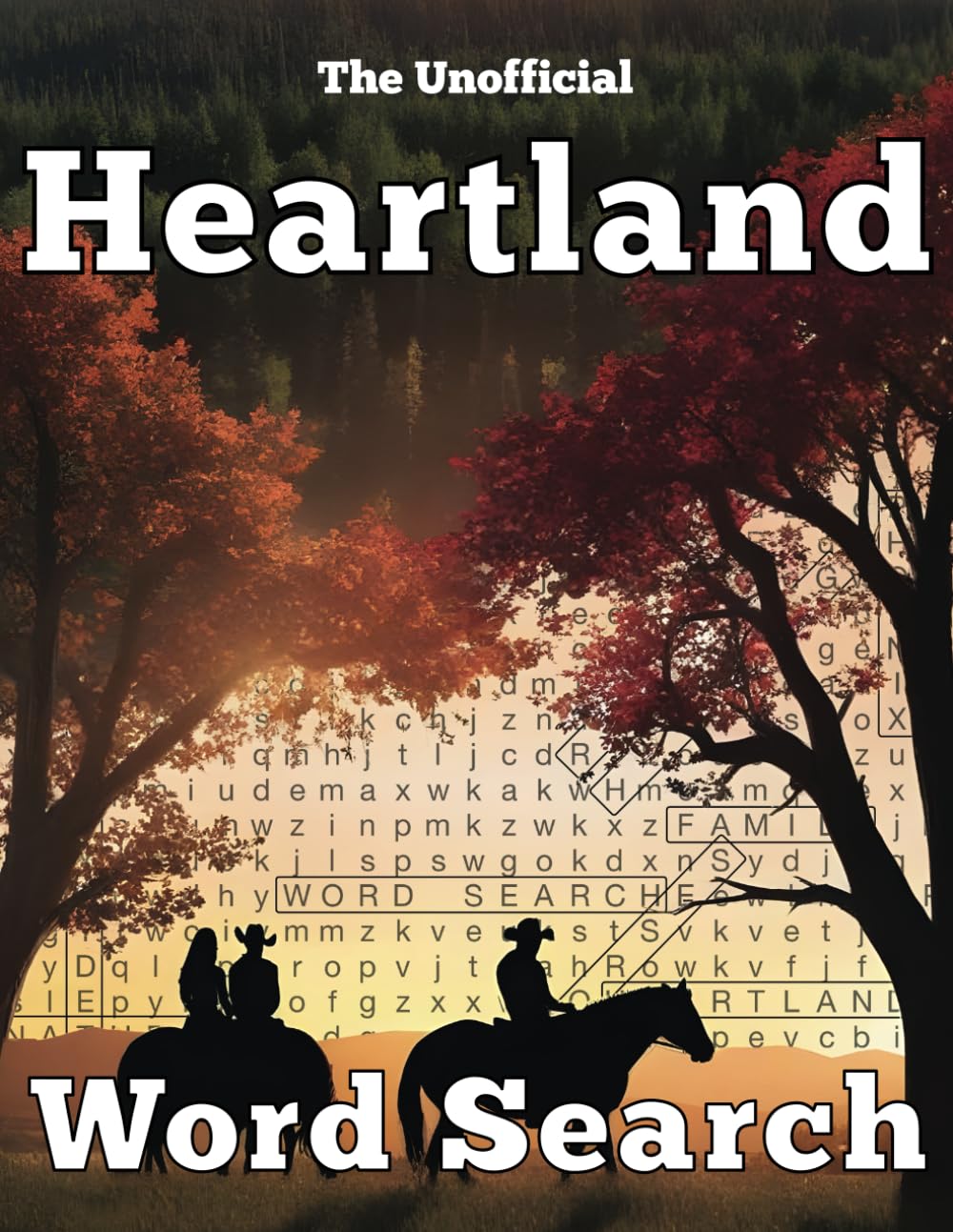 Heartland Word Search: Unofficial Word Search Puzzle Activity Book with 1100+ Words and 50 Puzzles for Fans of the Television Series about picturesque Canadian countryside and Fleming family