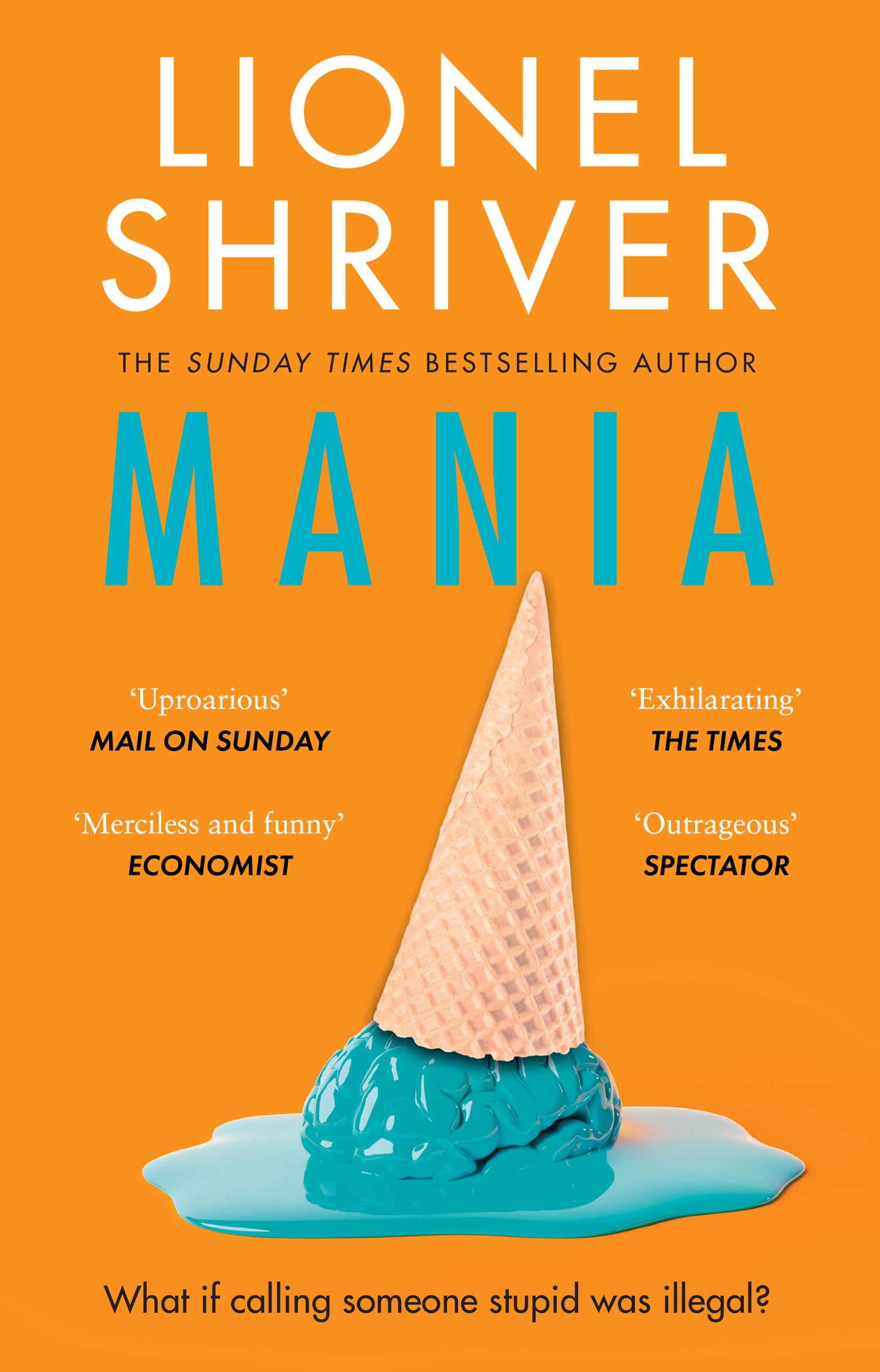 Mania, Fiction, Paperback, Lionel Shriver