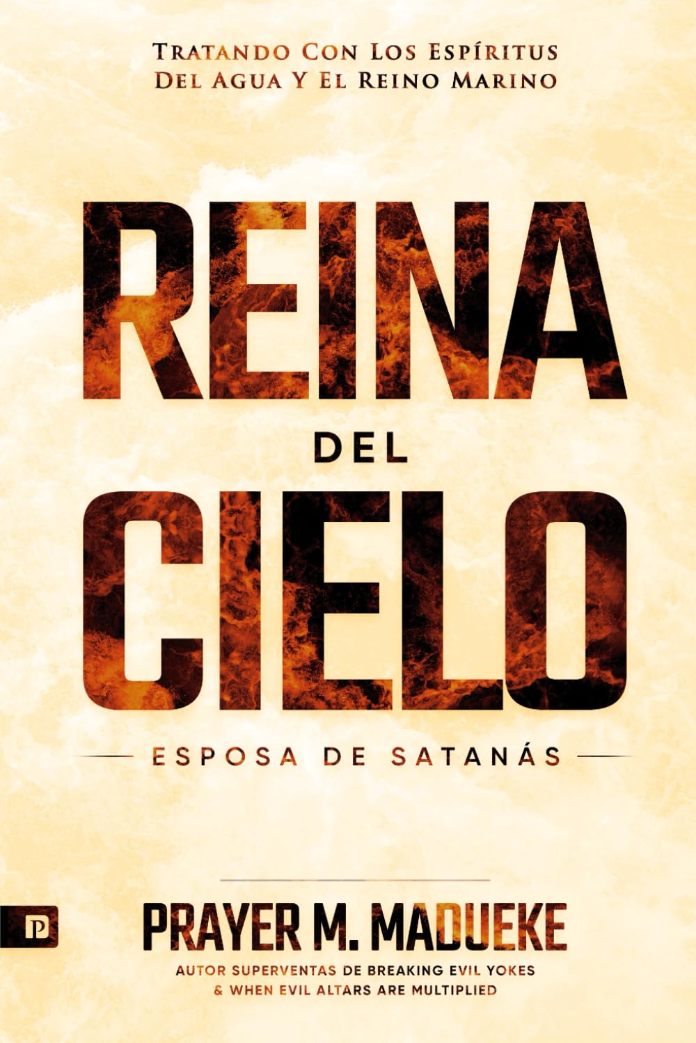 Reina Del Cielo: Esposa de Satanás