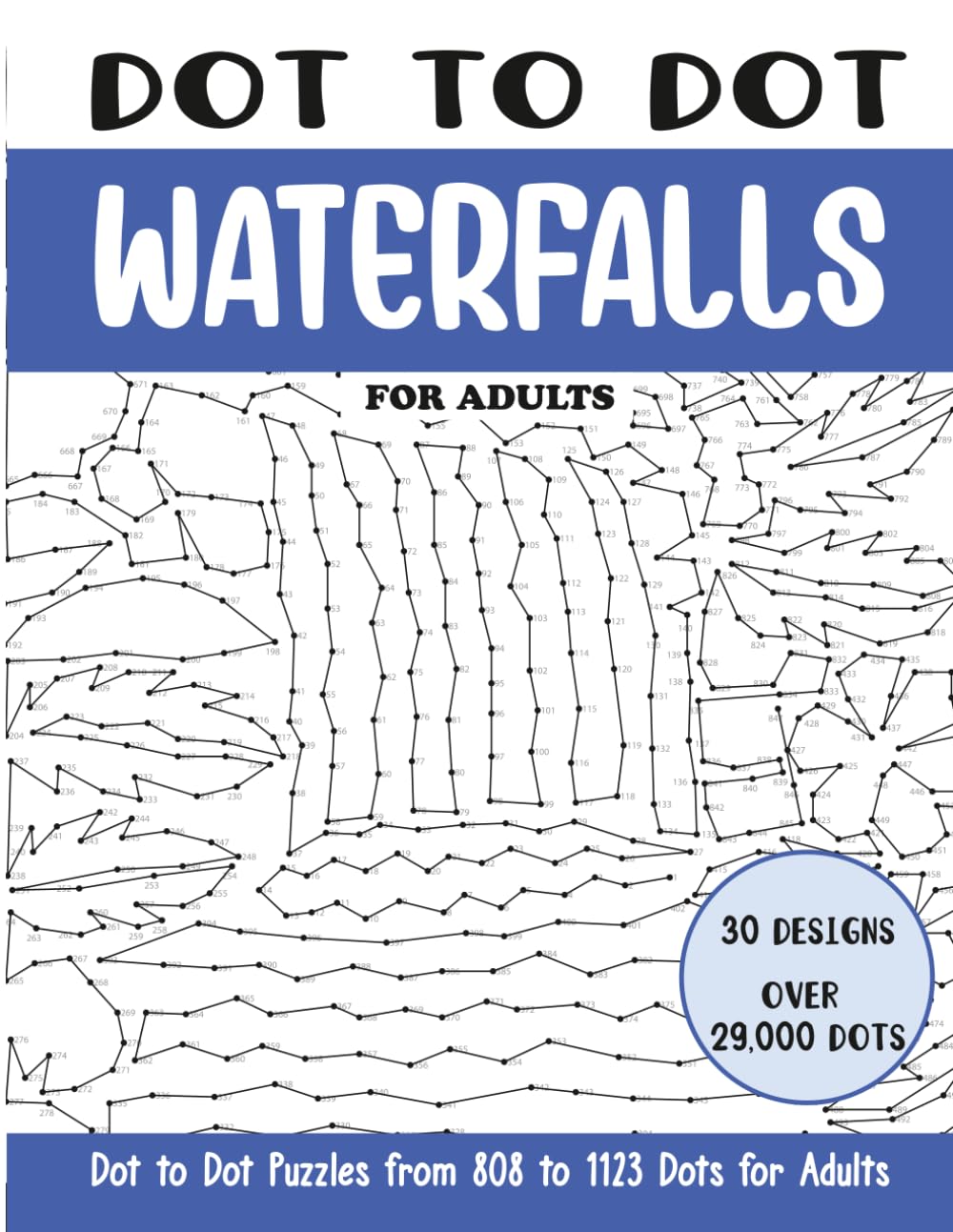Dot to Dot Waterfalls for Adults: Waterfalls Connect the Dots Book for Adults (Over 29000 dots) (Dot to Dot Books for Adults)