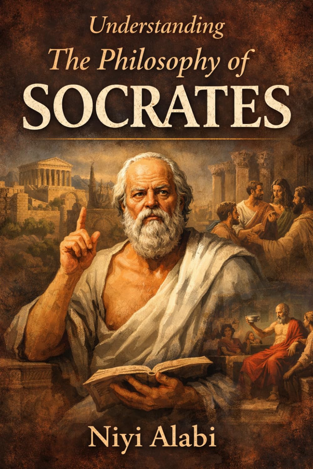 Understanding The Philosophy of Socrates