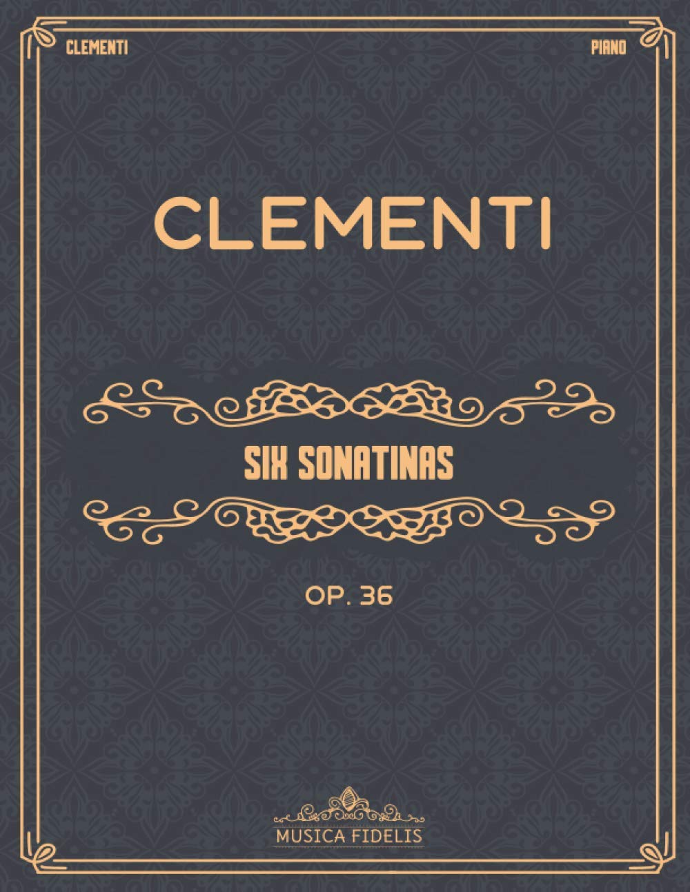 Six Sonatinas (Op.36): with fingering - Sheet music for piano