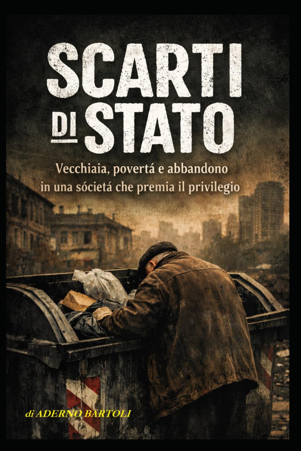 Scarti di Stato: Vecchiaia, povertà e abbandono in una società che premia il privilegio