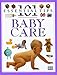 101 Essential Tips: Baby Care