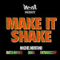 Algopix Similar Product 5 - Make It Shake feat Machel Montano