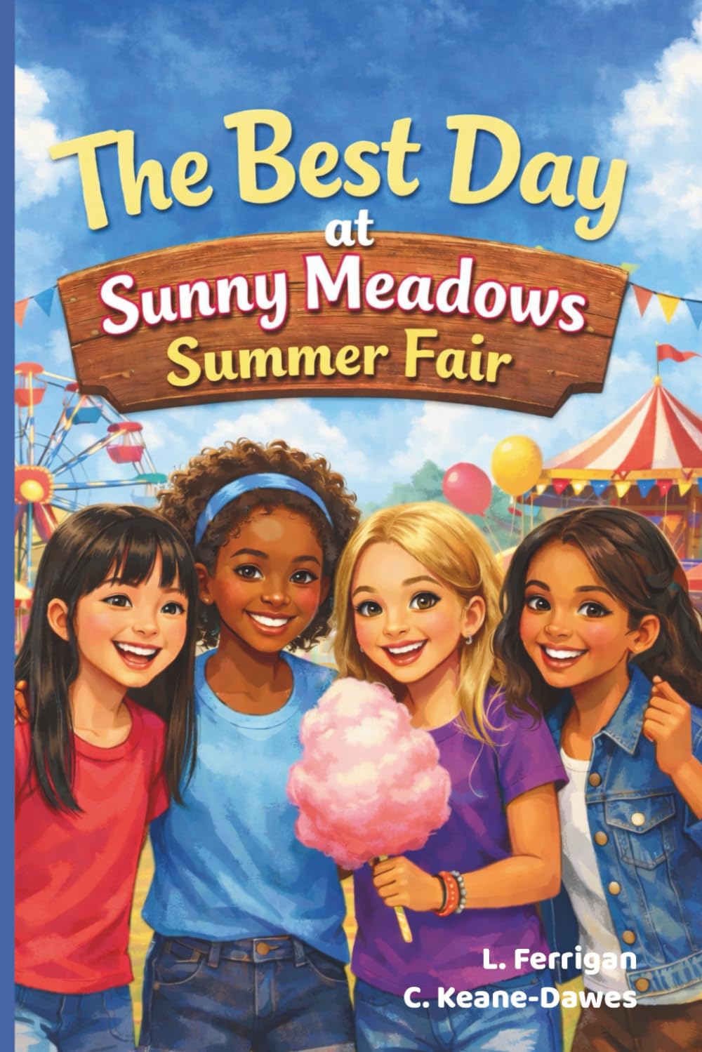 The best day at Sunny Meadows Summer Fair (The Chanel & Friends Series)