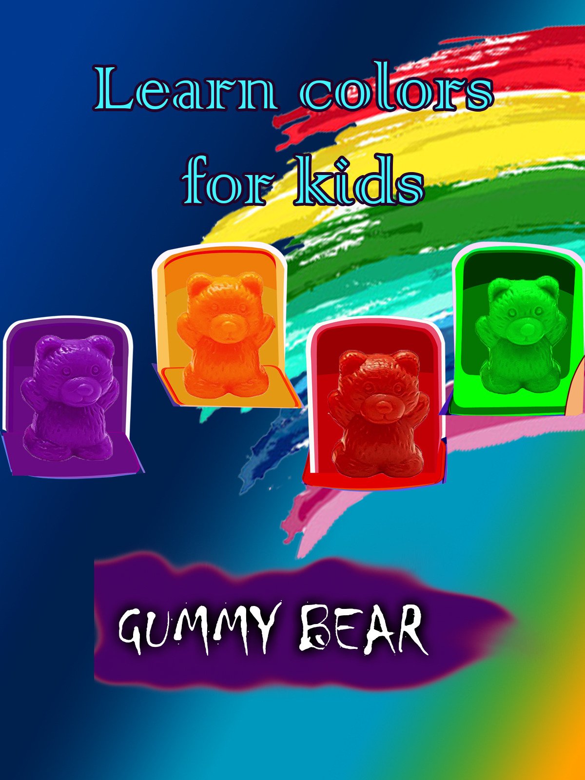Learn colors for kids - Gummy Bear