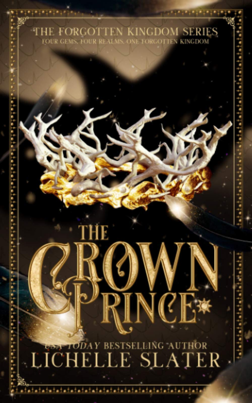 The Crown Prince: 5 (The Forgotten Kingdom Series)