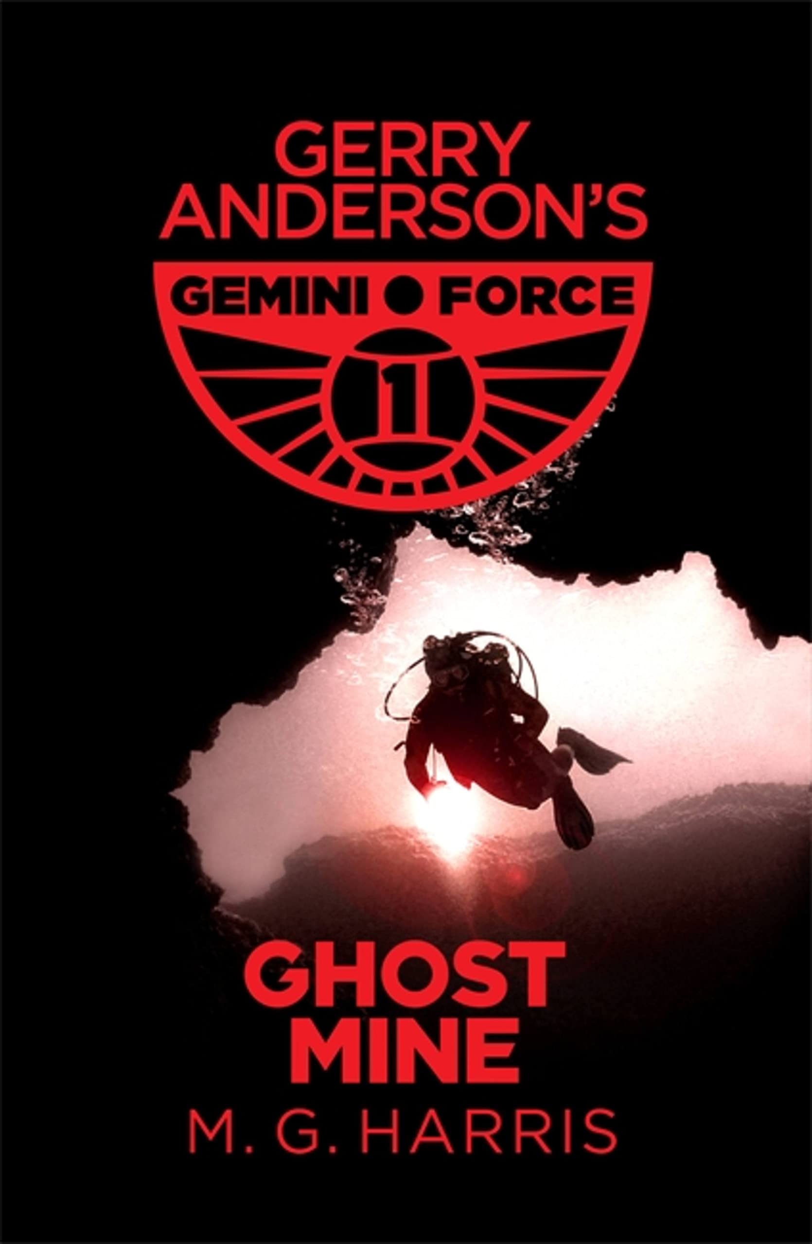 Ghost Mine: Book 2 (Gemini Force I)
