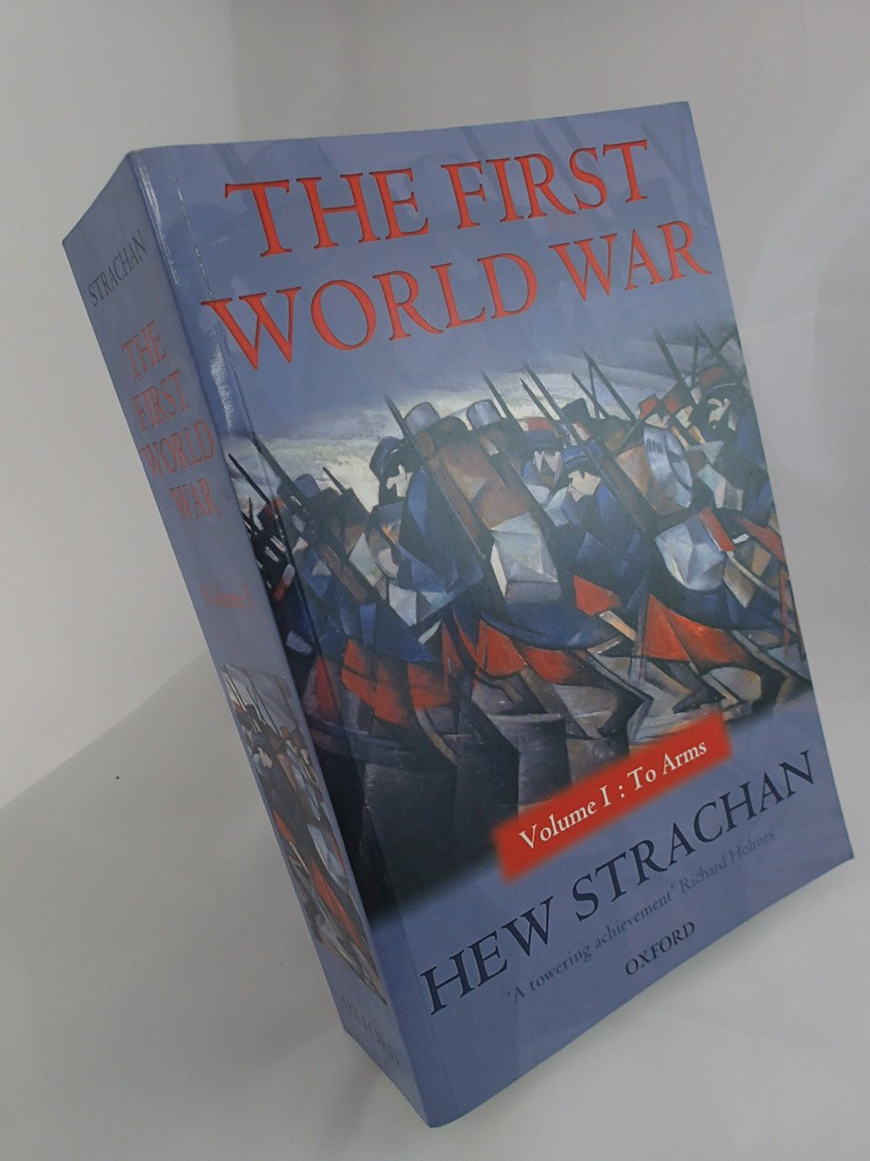 The First World War, Volume One: To Arms