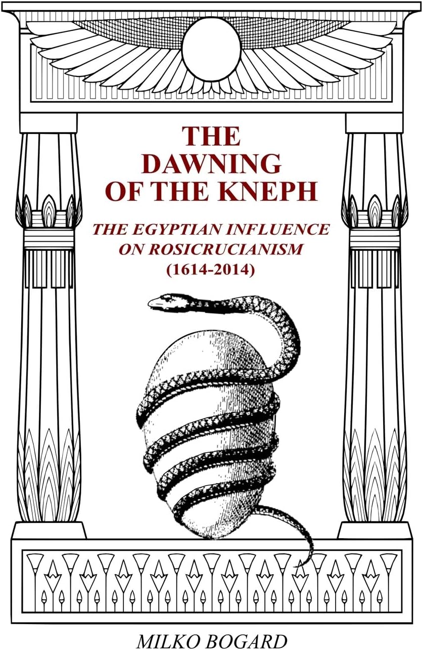 The Dawning of the Kneph: The Egyptian Influence on Rosicrucianism 1614-2014