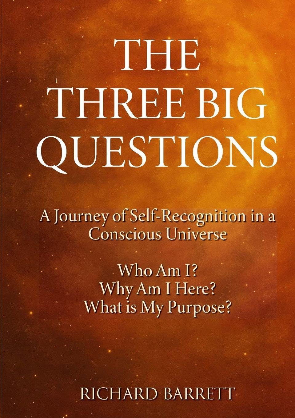 The Big Three Questions: A Journey of Self-Recognition in a Conscious Universe