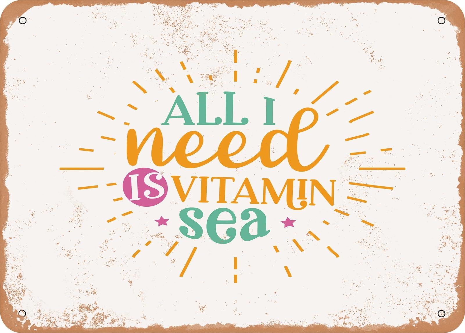 Miaomansenstore Metal Sign - All I Need Is Vitamin Sea - Vintage Look Sign Home Decor