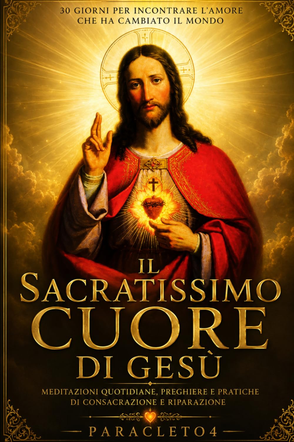 Il Sacratissimo Cuore di Gesù