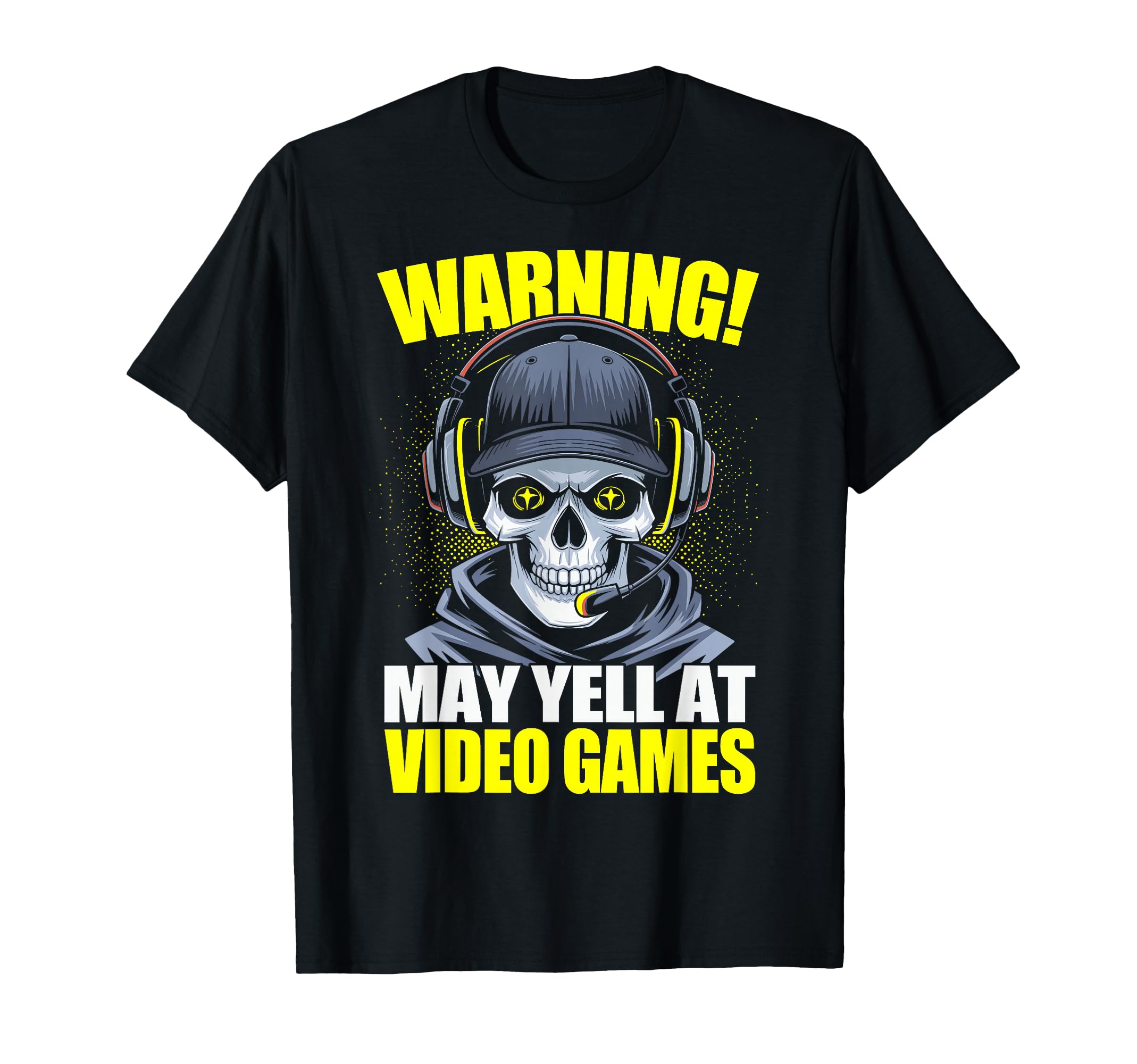 Funny Gaming Warning May Yell At Video Games Gamer Skeleton Gaming Video Games T-Shirt
