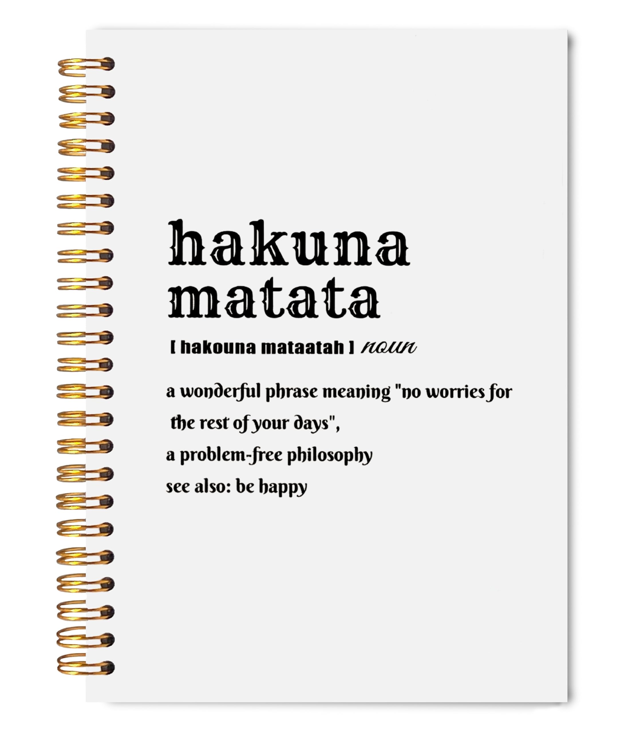 Hakuna Matata notatnik motywacyjny 14 x 21 cm, inspirujący dziennik afirmacji pozytywnej do robienia notatek, pozytywne prezenty dla mężczyzn i kobiet, twarda okładka spiralna