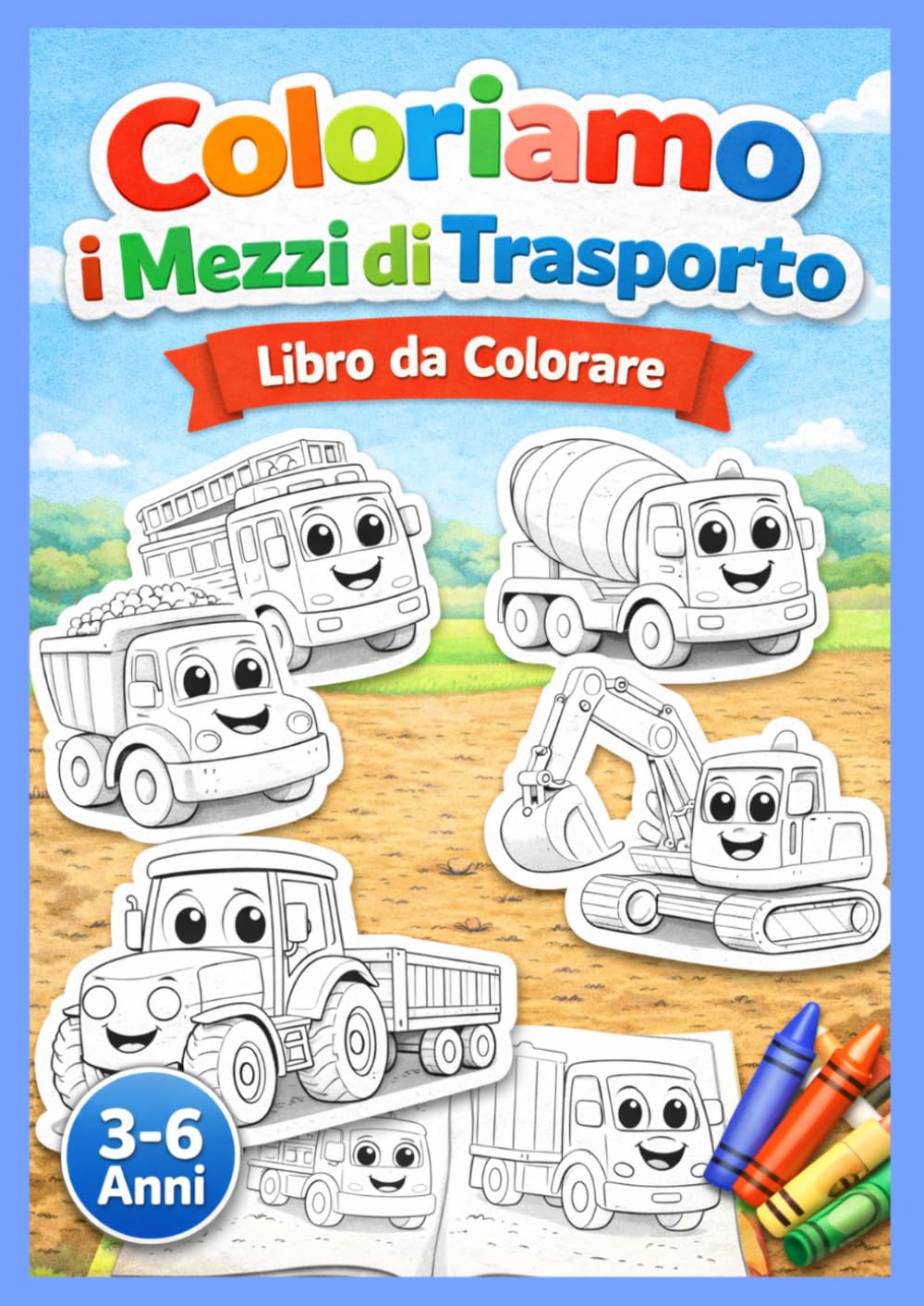 Coloriamo i mezzi di trasporto: Libro da colorare