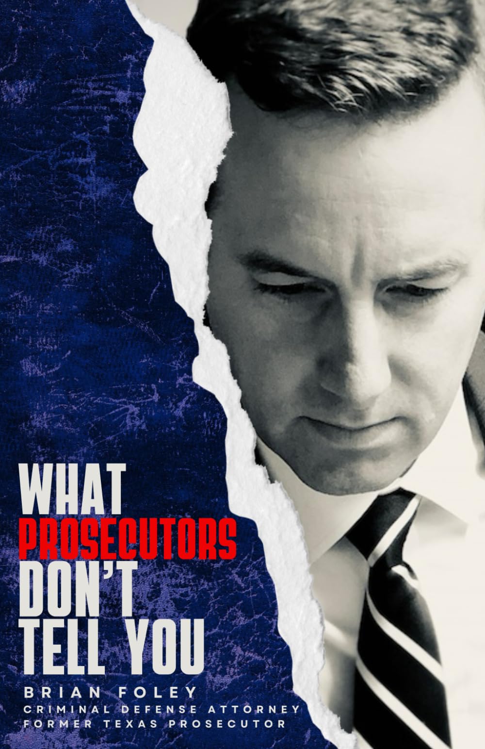 What Prosecutors Don't Tell You!