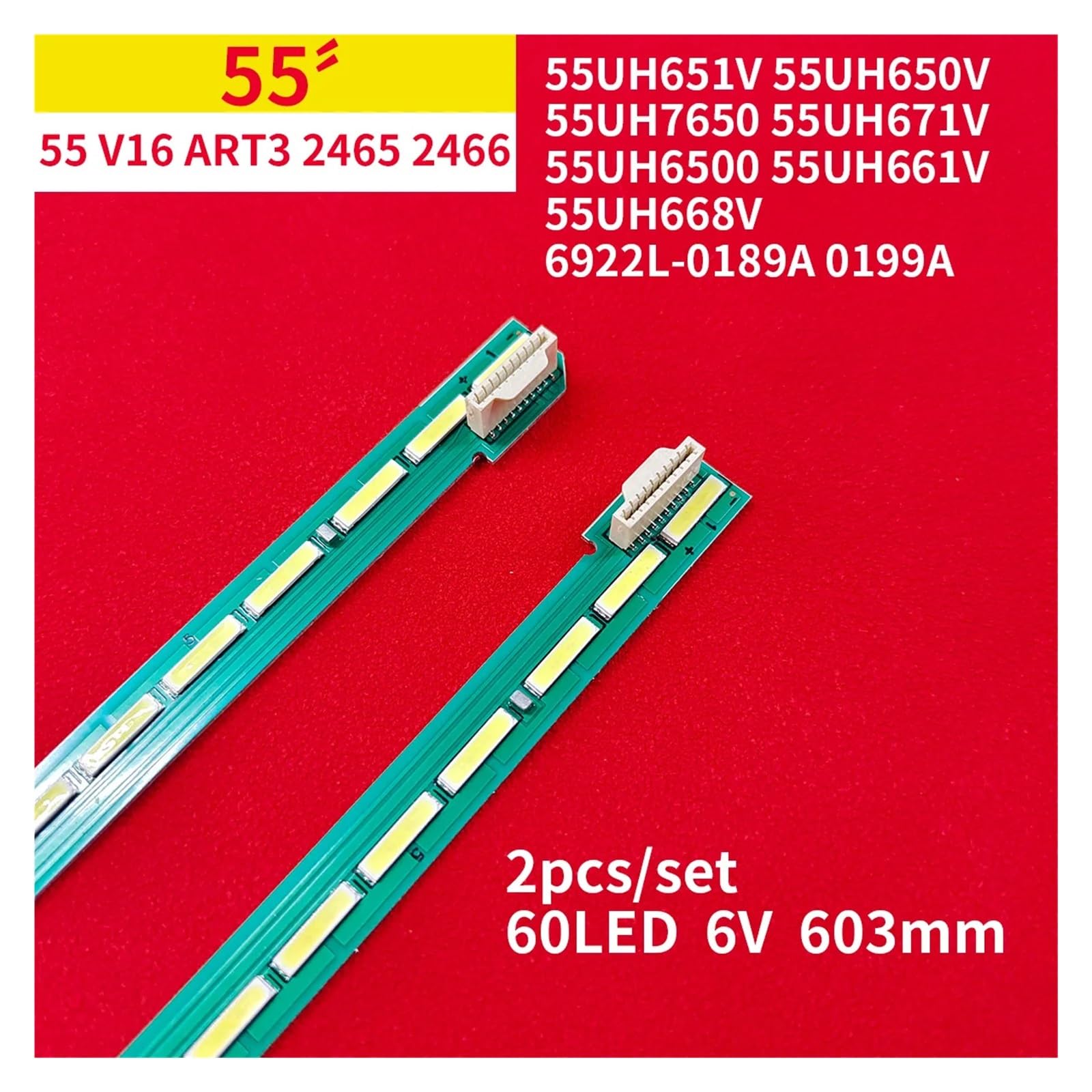 Bande de rétro-éclairage LED, for LG 55UH651V 55UH650V 55UH7650 55UH671V 55UH6500 55UH661V 55UH668V 55 V16 ART3 2465 2466 6922L-0189A 0199
