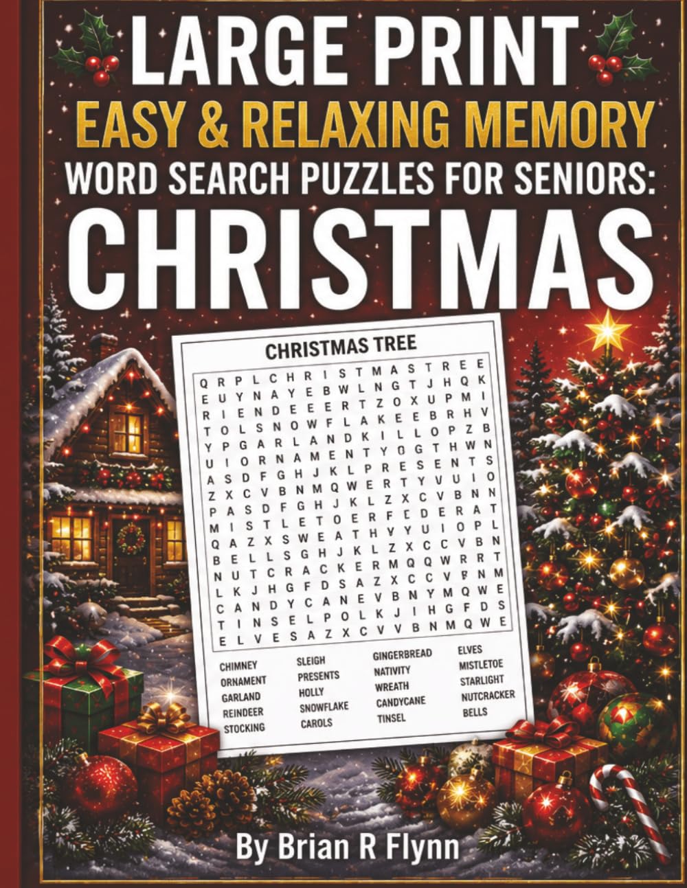 LARGE PRINT EASY & RELAXING MEMORY WORD SEARCH PUZZLES FOR SENIORS: CHRISTMAS: 2,000 COGNITIVE SEARCH WORDS FOR RELAXATION, FOCUS & MENTAL STIMULATION.