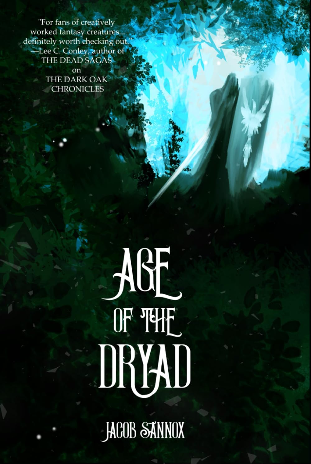 Age of the Dryad: Book Two (The Dark Oak Chronicles)
