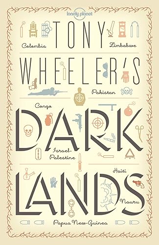 Tony Wheeler's Dark Lands - 1ed - Anglais