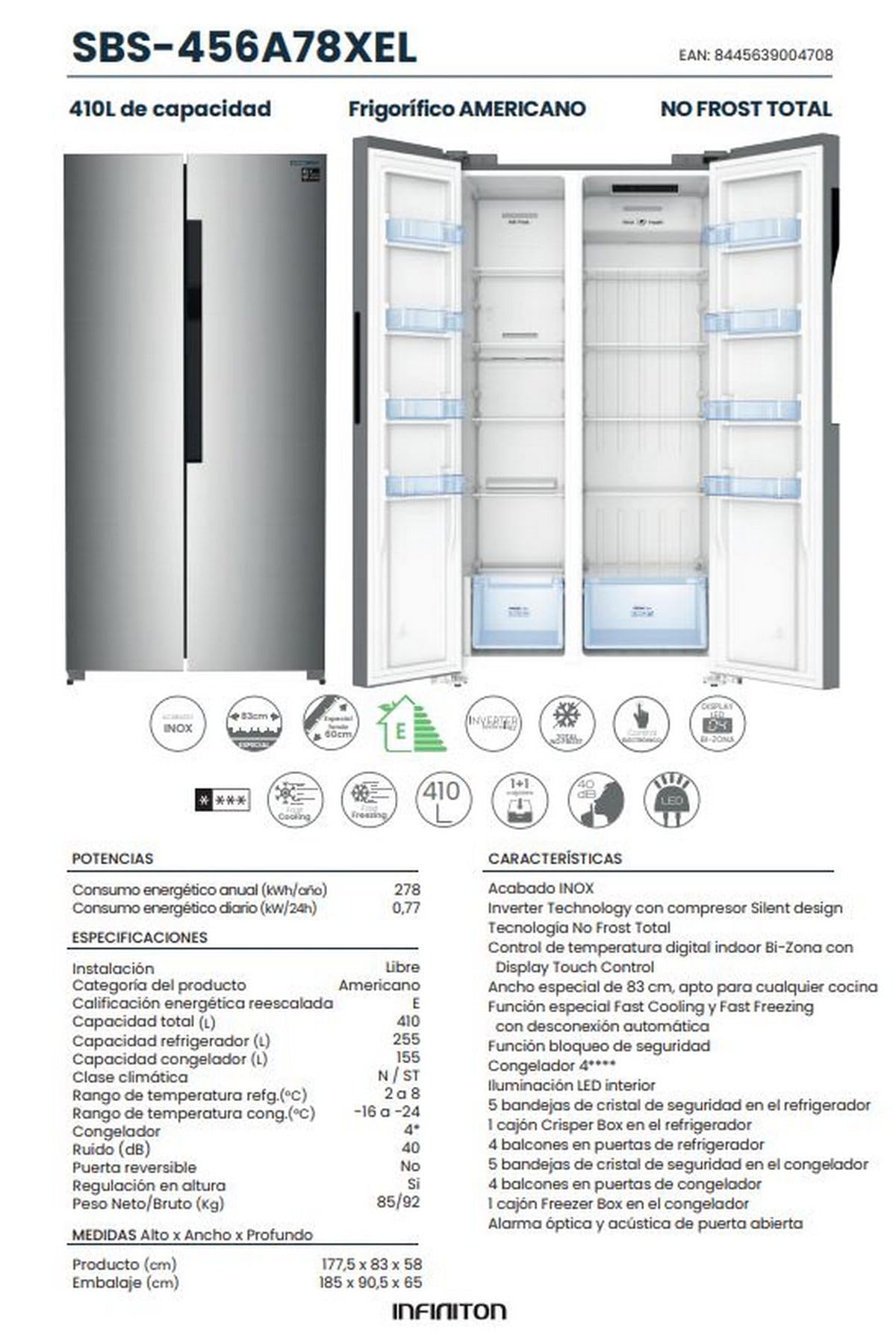 INFINITON Frigorifico Americano SBS-456A78XEL, 410 l, 177 cm de Altura, No Frost Total, Ancho Especial de 83 cm, Fast Cooling y Fast Freezing, E, Led Interior, Inox