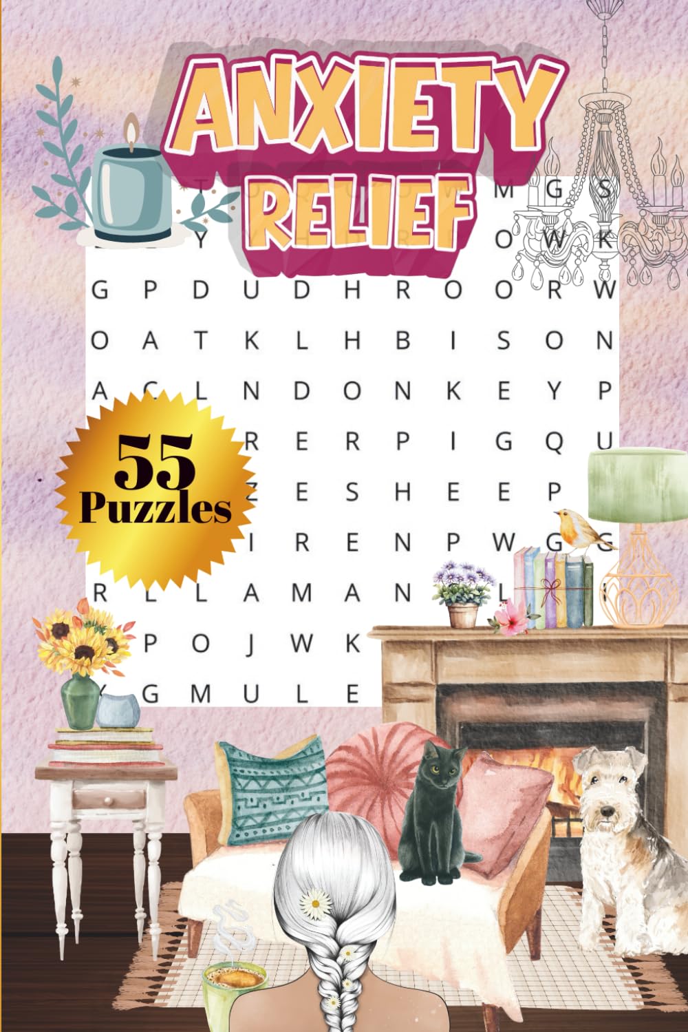 ANXIETY WORD SEARCH|55 PUZZLES, 6x9"| BEAUTIFUL COVER|LARGE PRINT| ANXIETY RELIEF THEMED PUZZLE BOOK: SOLUTIONS INCLUDED| PERFECT GIFT FOR STRESS ... BOOST| IND PEACEFUL (MINDFULLNESS PUZZLES)